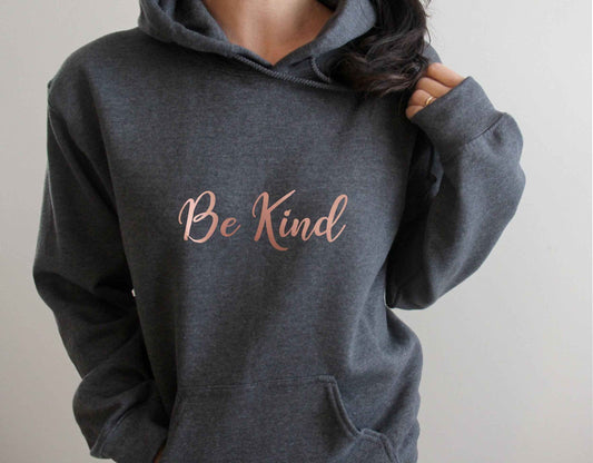 Be Kind Hoodie in Rose Gold