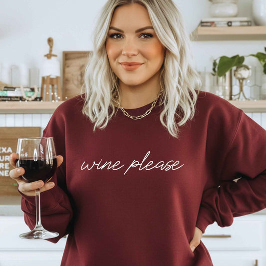 Wine Please Sweatshirt