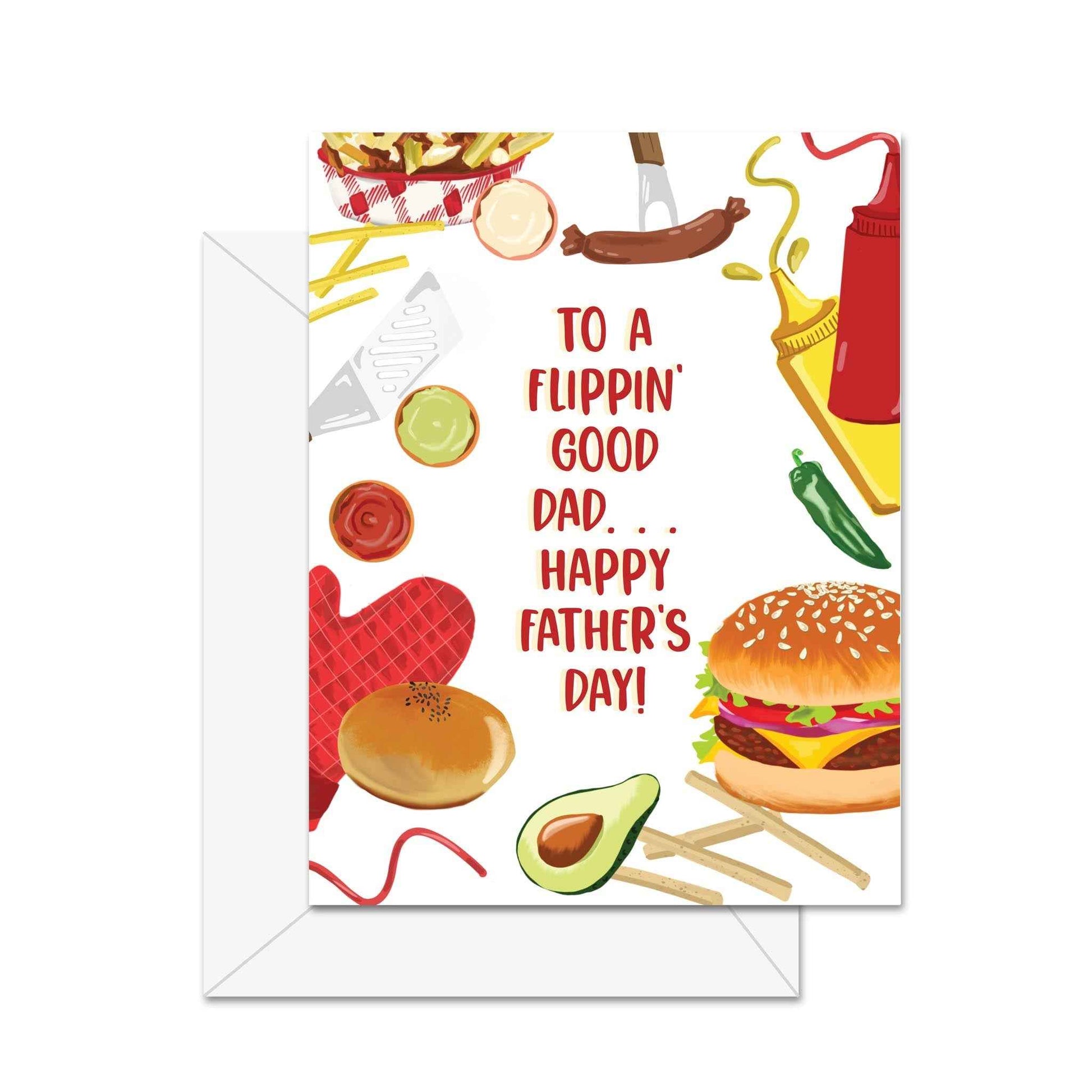 To A Flippin' Good Dad . . . Happy Father's Day - Greeting Card
