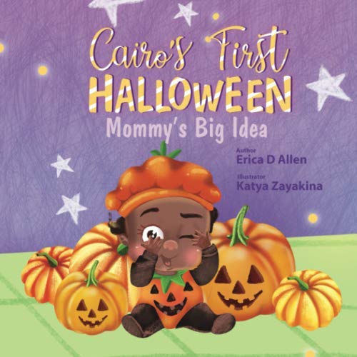 Cairo's First Halloween: Mommy's Big Idea