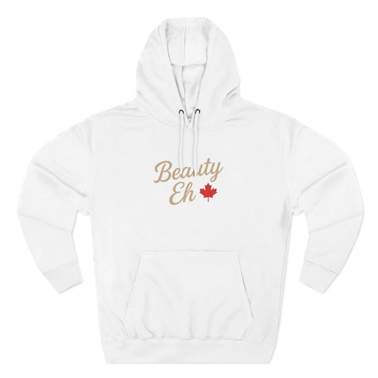 Beauty Eh Canadian Hoodie - Maple Leaf Pride Pullover Sweatshirt - Womens Canada Day Apparel - Cozy Fleece Lined Hooded Sweatshirt
