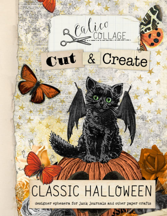Cut & Create Classic Halloween Ephemera Book: Designer Ephemera for Junk Journals, Art Journals & Other Paper Crafts