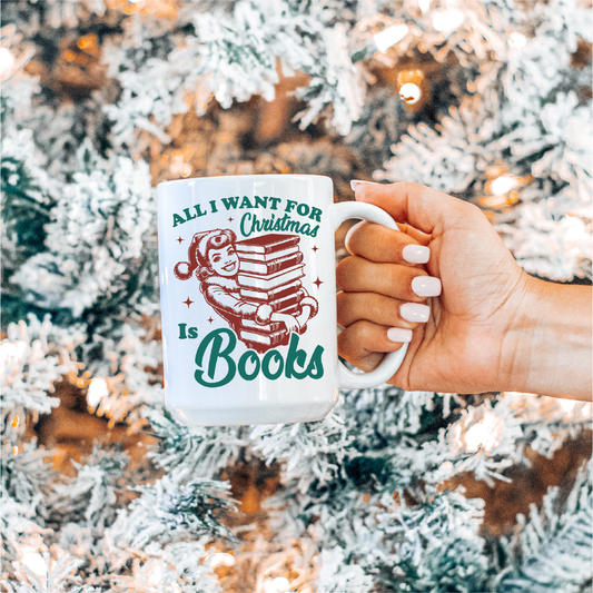 All I Want For Christmas Ceramic Mug | Bookish | Christmas Mug | Book Mug
