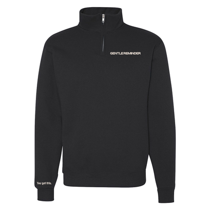Chandail 1/4 zip "Gentle Reminder" brodé