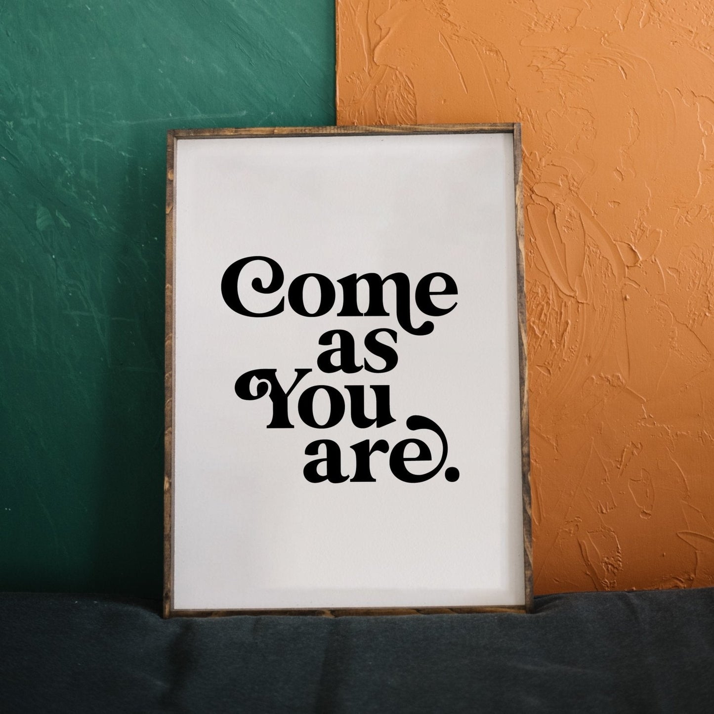 Come As You Are Wood Sign - AURABAGS SHOP