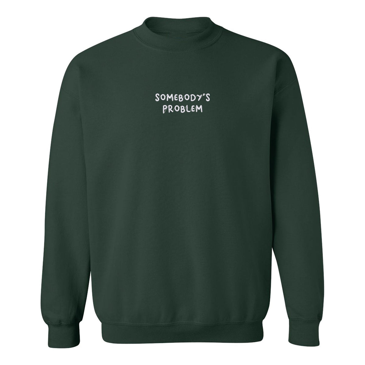 Crewneck "Somebody's Problem" brodé