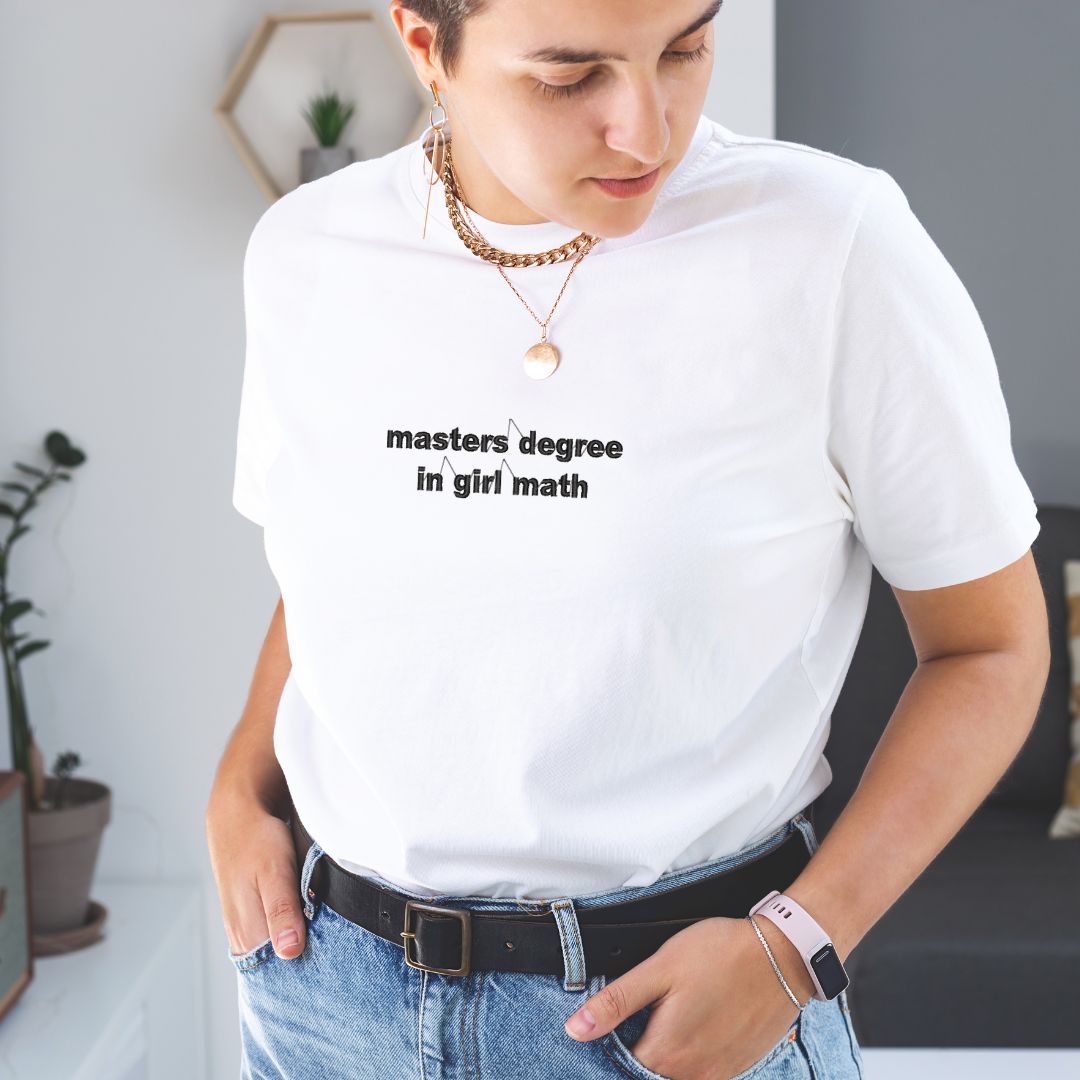 T-shirt "Masters Degree In Girl Math" brodé