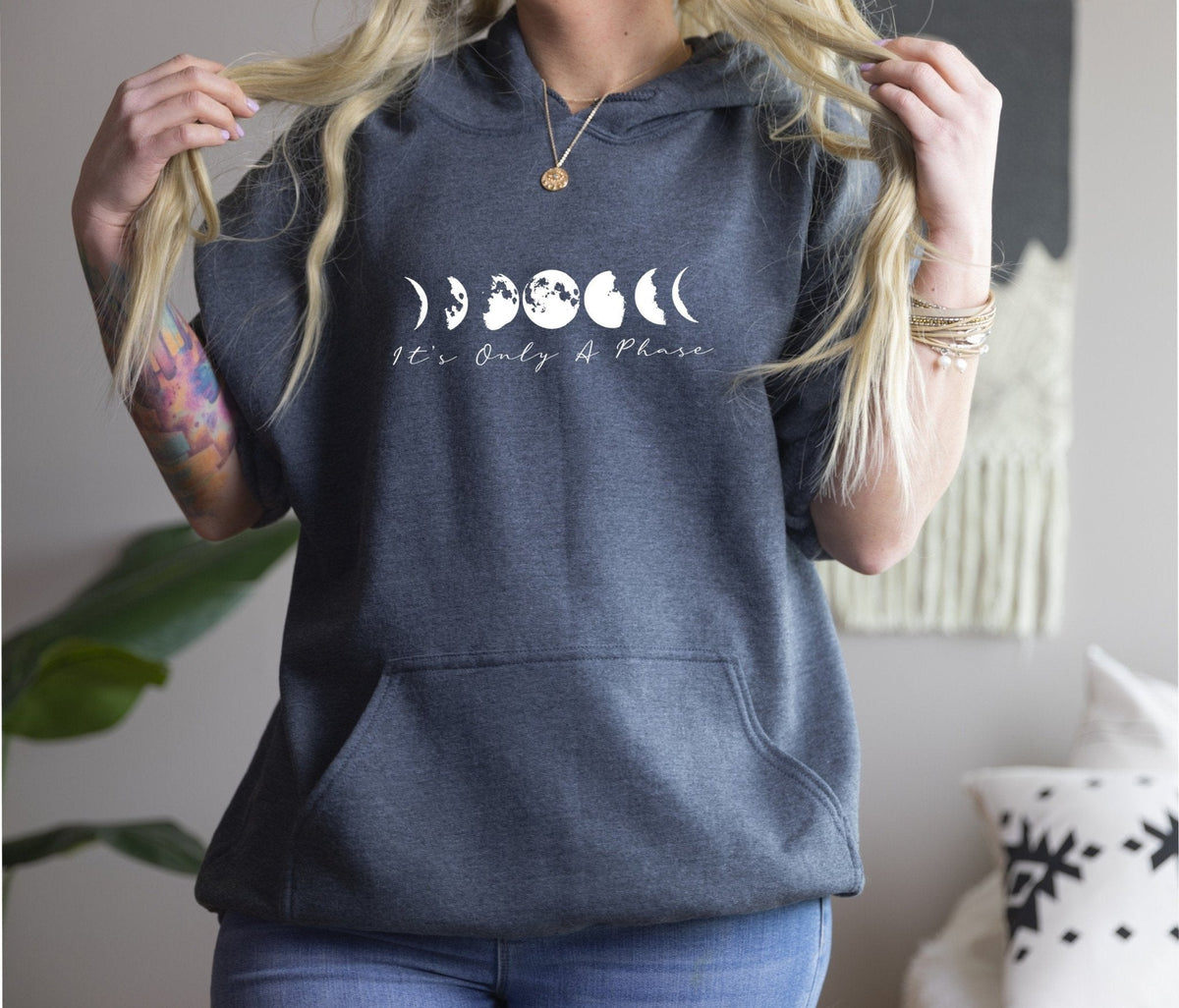 Moon Phases Hoodie - Its Only A Phase