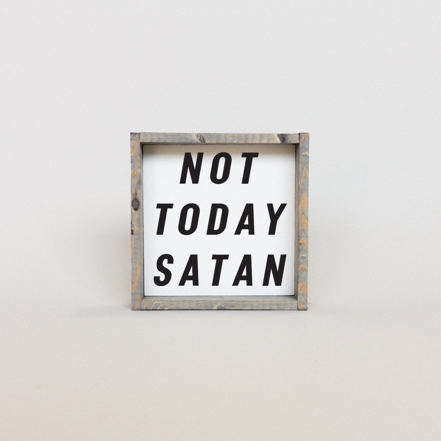 Not Today Satan Wood Sign - AURABAGS SHOP